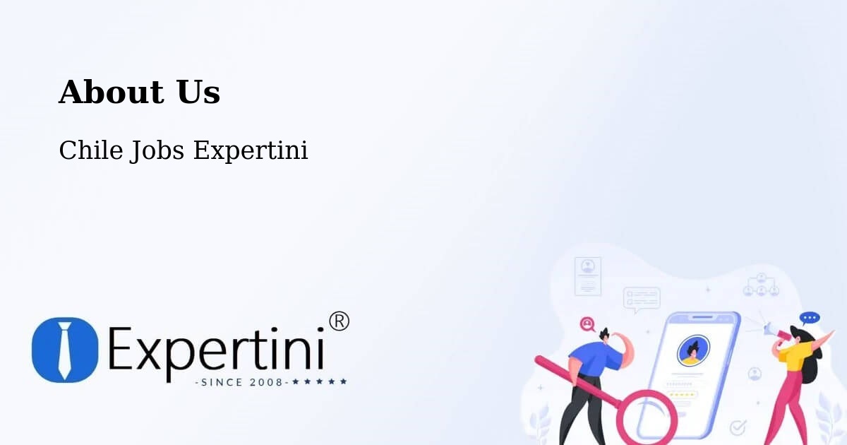 About Expertini Recruitment Platform  – Coihueco - Coihueco, Chile Jobs Expertini